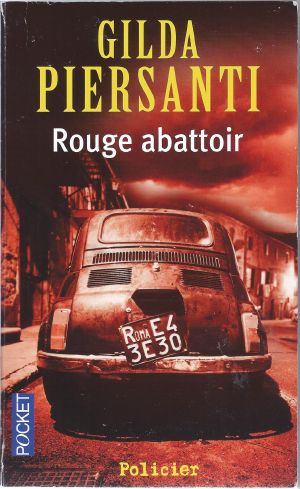 [Les Saisons meurtrières 01] • Rouge Abattoir